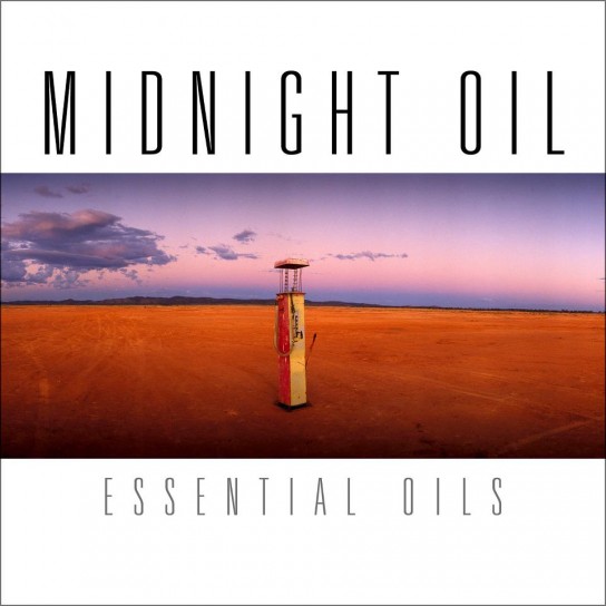 Best Travel Albums: Midnight Oil- Essential Oils